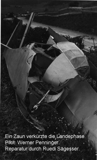 Ein Zaun verkürzte die Landephase. Pilot: Werner Penninger. Reparatur durch Ruedi Saegesser